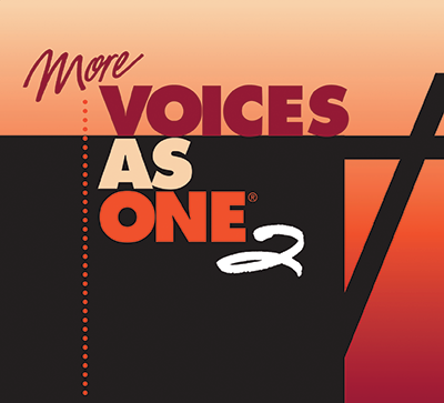 More Voices As One® Vol 2